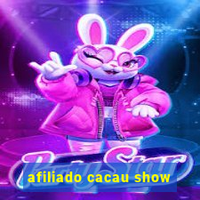 afiliado cacau show